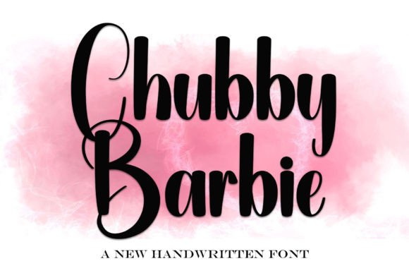 Chubby Barbie: A Fresh Take on Handwritten Typography