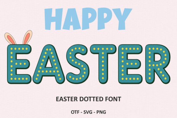 Easter Dotted: A Green and Gold Typeface for Festive Projects
