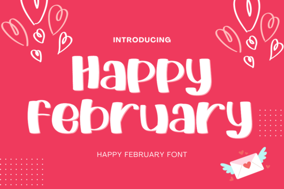 Embrace the Warmth of Happy February in Your Designs