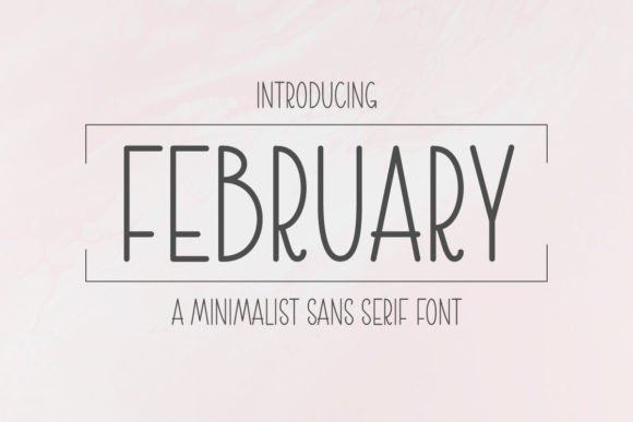 February Font: A Modern Typeface for Clean Design