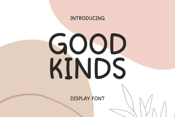 Good Kinds: The Handwritten Font for Creative Craft Needs