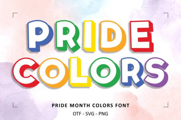 Pride Month Colors: A Font for Every Celebration